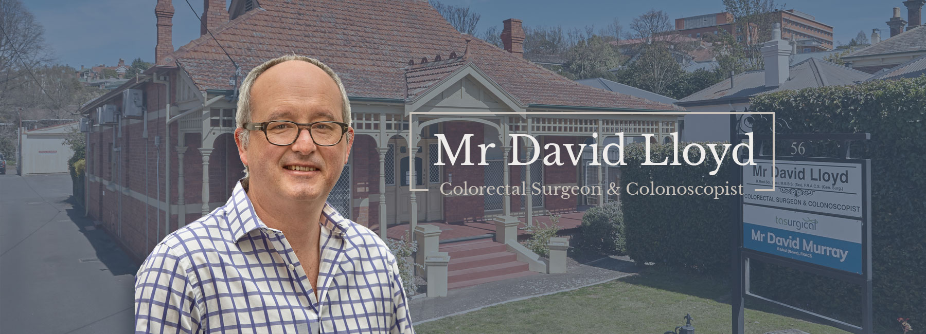 Mr David Lloyd Colorectal Surgeon & Colonoscopist